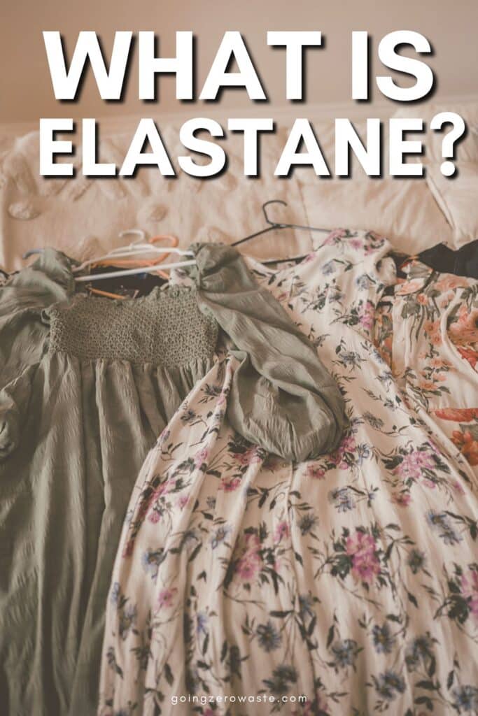 What is Elastane? And Is It Sustainable? 